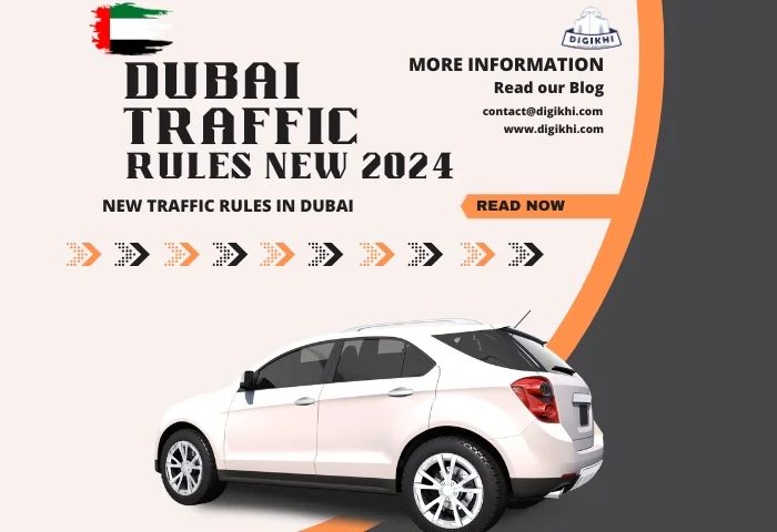 Dubai Traffic Rules New | 2024 Latest Updates | DigiKhi
