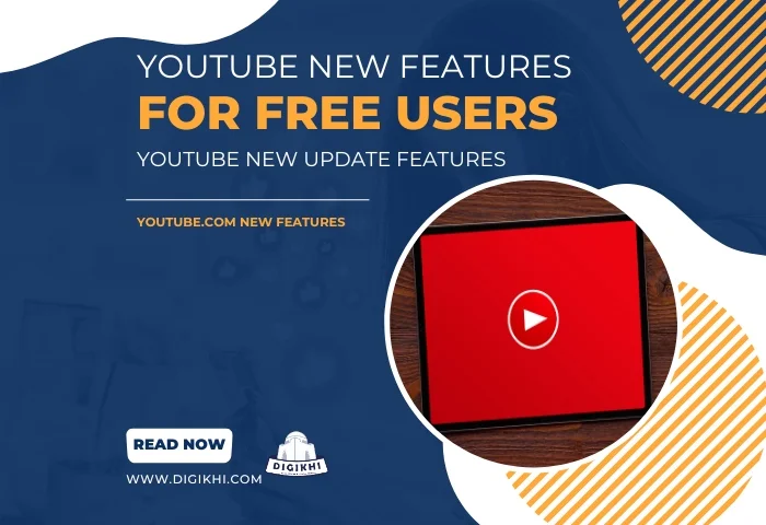 YouTube New Features for Free Users | DigiKhi
